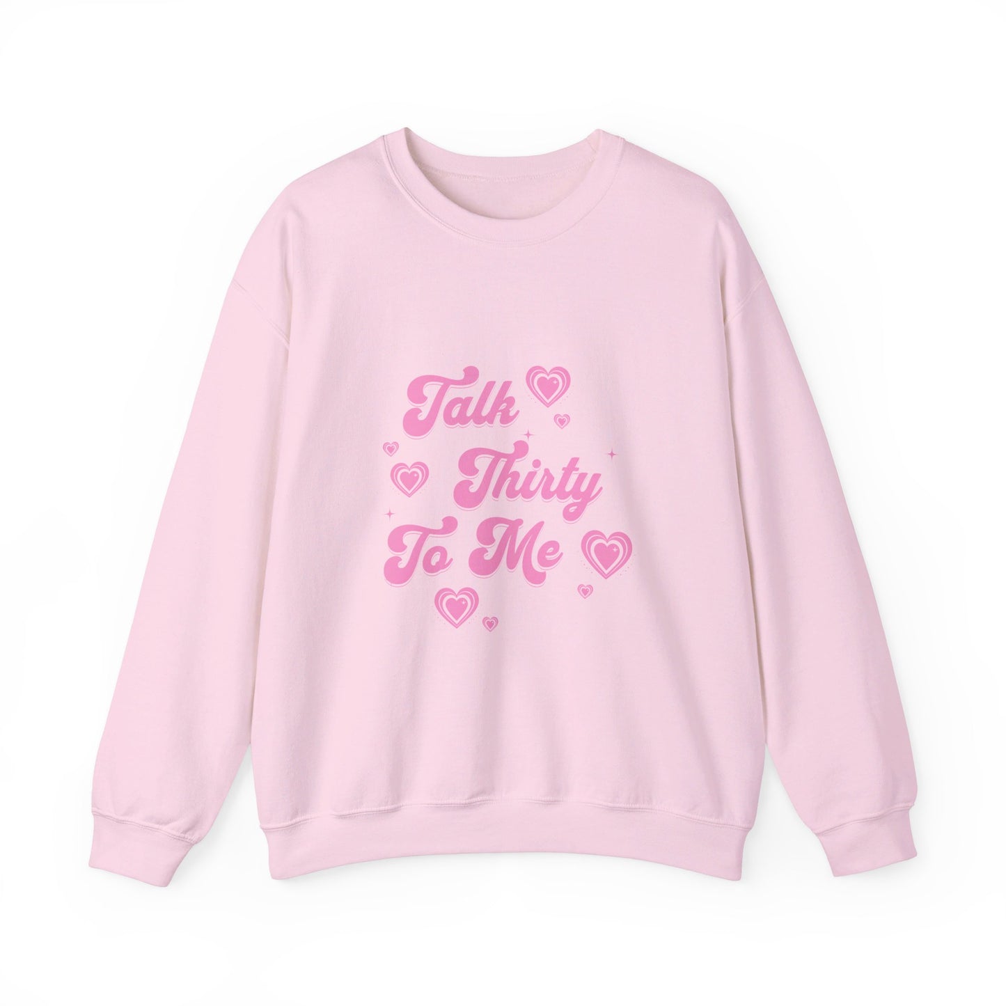 Talk thirty to me Sweatshirt - Retroglam
