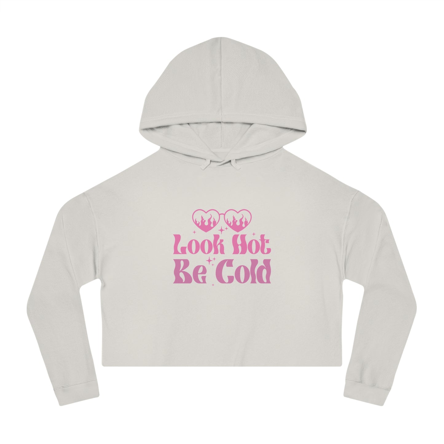 Look Hot Be Cold Hoodie - Retroglam